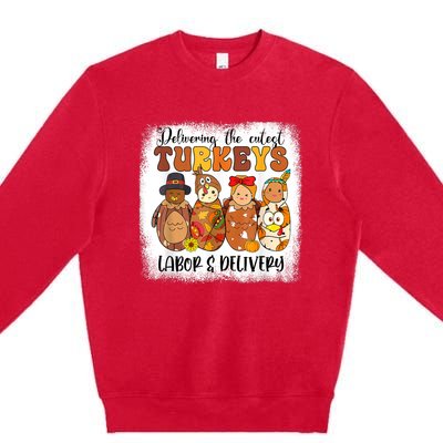 Delivering The Cutest Turkeys Labor & Delivery Thanksgiving Premium Crewneck Sweatshirt