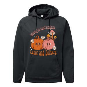 Delivering The Cutest Pumpkins Labor & Delivery Halloween Performance Fleece Hoodie