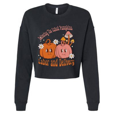 Delivering The Cutest Pumpkins Labor & Delivery Halloween Cropped Pullover Crew