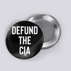 Defund The CIA Central Intelligence Agency Politics Button