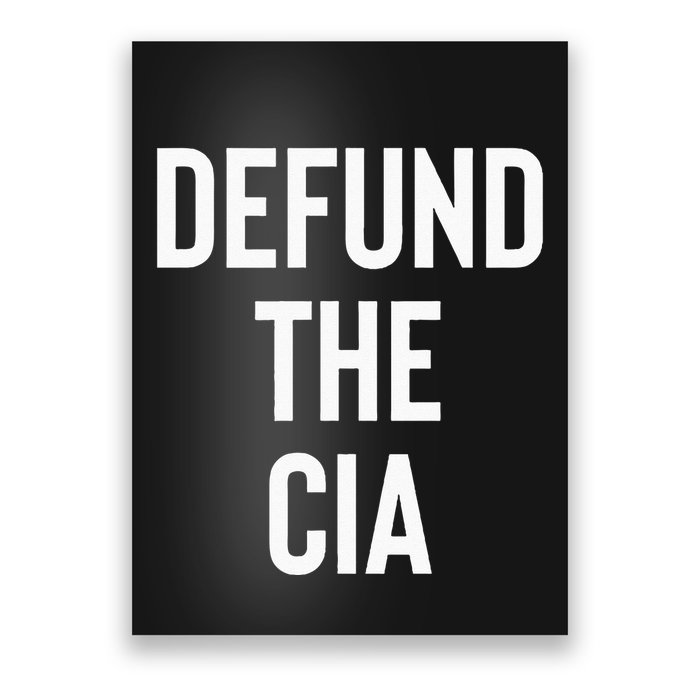 Defund The CIA Central Intelligence Agency Politics Poster
