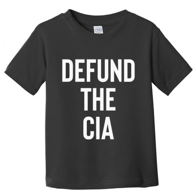 Defund The CIA Central Intelligence Agency Politics Toddler T-Shirt