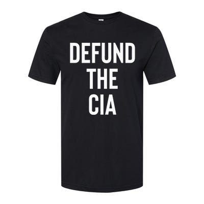 Defund The CIA Central Intelligence Agency Politics Softstyle CVC T-Shirt