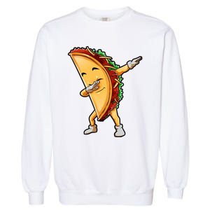 Dabbing Taco Cinco De Mayo Funny Mexican Food Dab Garment-Dyed Sweatshirt