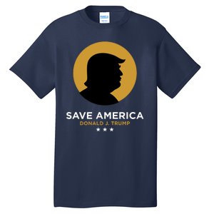 Donald Trump Classy Save America Tall T-Shirt