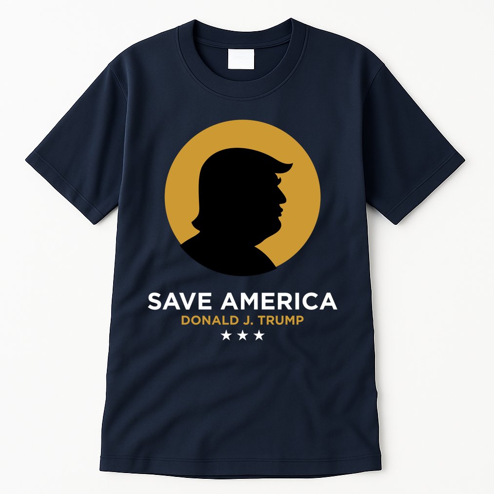 Donald Trump Classy Save America Tall T-Shirt