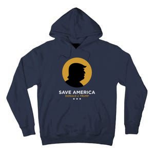 Donald Trump Classy Save America Tall Hoodie