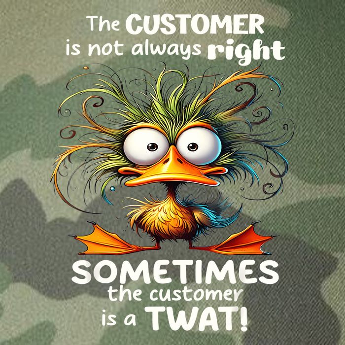 Duck The Customer Is Not Always Right Sometimes The Customer Legacy Tie Dye Trucker Hat