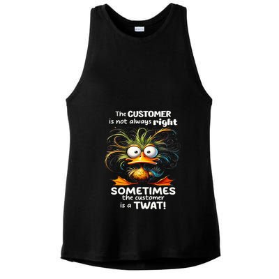 Duck The Customer Is Not Always Right Sometimes The Customer Ladies PosiCharge Tri-Blend Wicking Tank