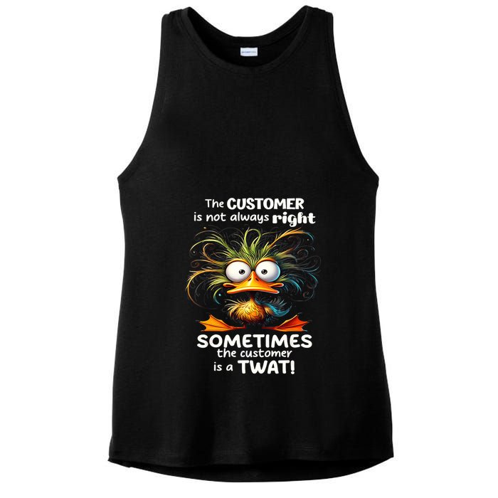 Duck The Customer Is Not Always Right Sometimes The Customer Ladies PosiCharge Tri-Blend Wicking Tank