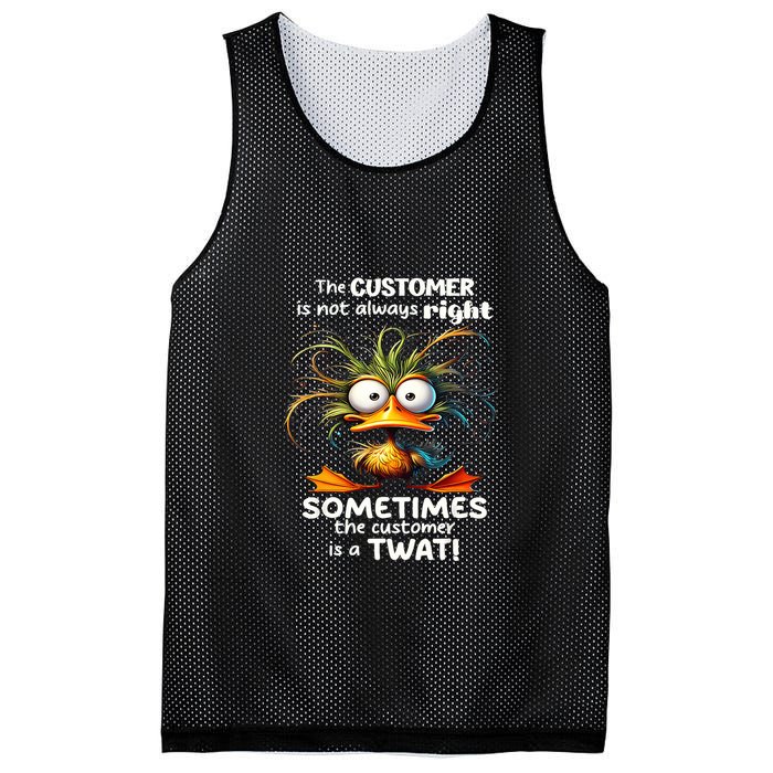 Duck The Customer Is Not Always Right Sometimes The Customer Mesh Reversible Basketball Jersey Tank