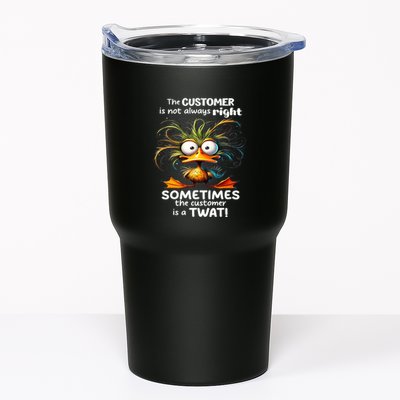 Duck The Customer Is Not Always Right Sometimes The Customer Tumbler