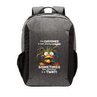 Duck The Customer Is Not Always Right Sometimes The Customer Vector Backpack