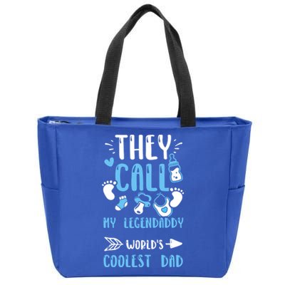 Dad: They Call My Legendaddy Worlds Coolest Dad Meaningful Gift Gift Zip Tote Bag