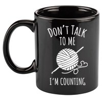 Don't Talk Counting Crochet TShirt Crocheting Gift TShirt 11oz C Handle Ceramic Mug