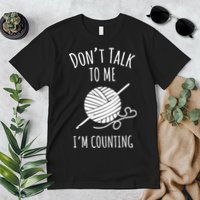 Don't Talk Counting Crochet TShirt Crocheting Gift TShirt Premium T-Shirt