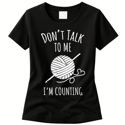 Don't Talk Counting Crochet TShirt Crocheting Gift TShirt Womens T-Shirt