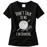 Don't Talk Counting Crochet TShirt Crocheting Gift TShirt Womens T-Shirt