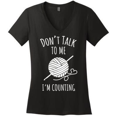 Don't Talk Counting Crochet TShirt Crocheting Gift TShirt Women's V-Neck T-Shirt