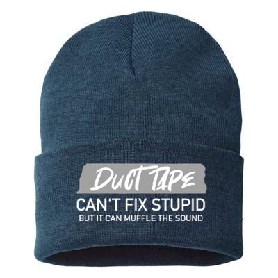 Duct Tape CanT Fix Stupid But It Can Muffle Sound Sustainable Knit Beanie