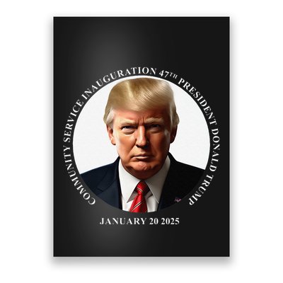 Donald Trump Community Service Inauguration Poster