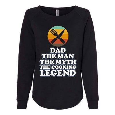 Dad The Cooking Legend Cook Chef Kitchen Food Maker Graphic Meaningful Gift Womens California Wash Sweatshirt