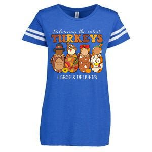 Delivering The Cutest Turkeys Labor & Delivery Thanksgiving Enza Ladies Jersey Football T-Shirt