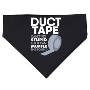 Duct Tape Can't Fix Stupid But Can Muffle The Sound USA-Made Doggie Bandana