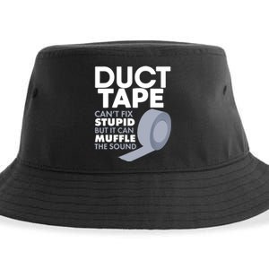 Duct Tape Can't Fix Stupid But Can Muffle The Sound Sustainable Bucket Hat