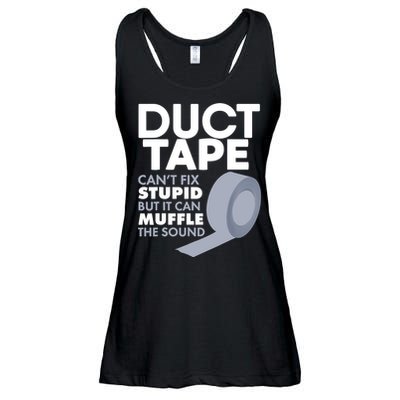 Duct Tape Can't Fix Stupid But Can Muffle The Sound Ladies Essential Flowy Tank