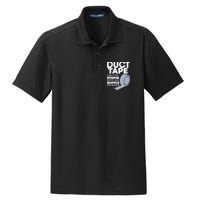 Duct Tape Can't Fix Stupid But Can Muffle The Sound Dry Zone Grid Polo