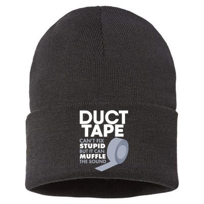 Duct Tape Can't Fix Stupid But Can Muffle The Sound Sustainable Knit Beanie
