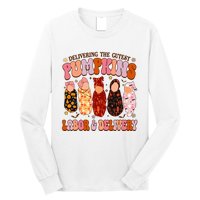 Delivering The Cutest Pumpkins Labor & Delivery Nurse Fall Long Sleeve Shirt