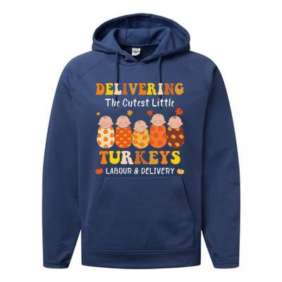 Delivering The Cutest Turkeys Labor & Delivery Thanksgiving Performance Fleece Hoodie