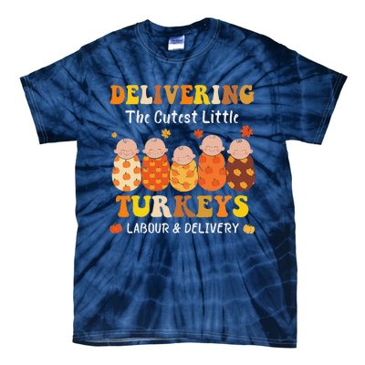 Delivering The Cutest Turkeys Labor & Delivery Thanksgiving Tie-Dye T-Shirt