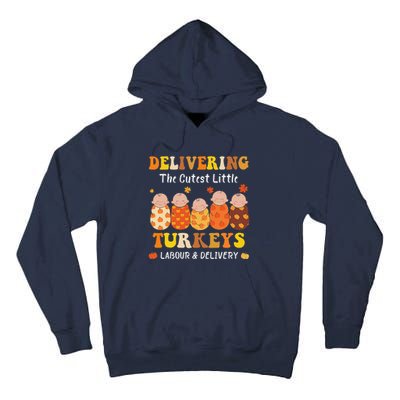 Delivering The Cutest Turkeys Labor & Delivery Thanksgiving Tall Hoodie