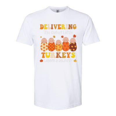 Delivering The Cutest Turkeys Labor & Delivery Thanksgiving Softstyle CVC T-Shirt