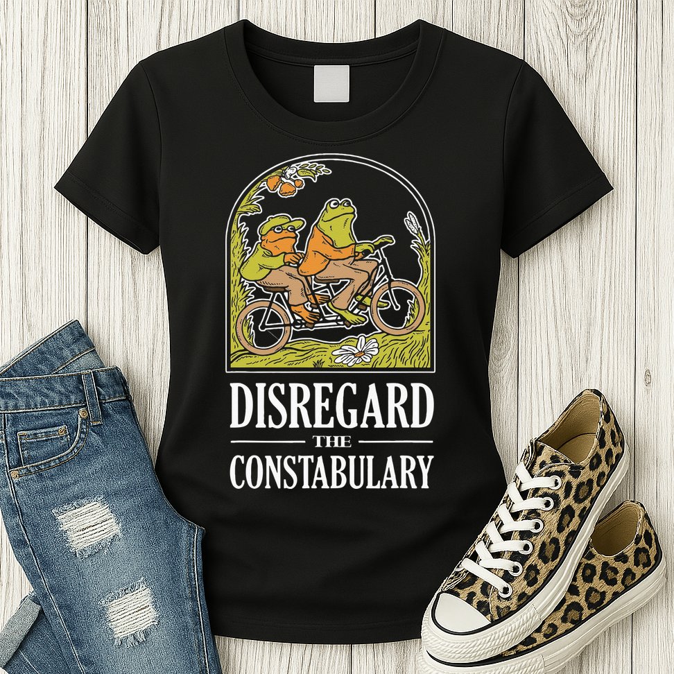 Disregard The Constabulary Graphic Funny Frog Meme Police Womens T-Shirt