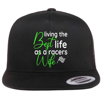 Dirt Track Car Racing Living The Best Life As A Racers Wife Cool Gift Flatbill Hat