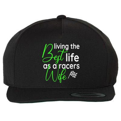 Dirt Track Car Racing Living The Best Life As A Racers Wife Cool Gift Wool Snapback Cap