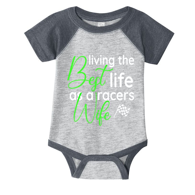 Dirt Track Car Racing Living The Best Life As A Racers Wife Cool Gift Infant Baby Jersey Bodysuit