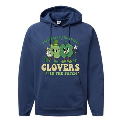 Delivering The Cutest Clovers In The Patch Labor Delivery Gift Performance Fleece Hoodie