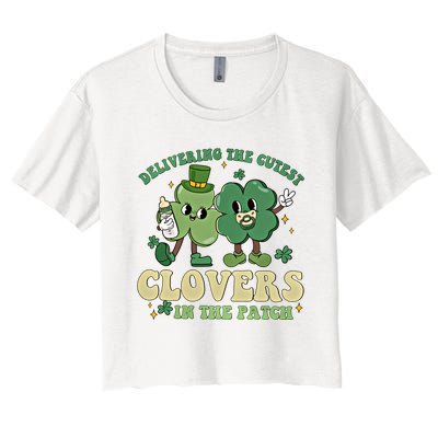 Delivering The Cutest Clovers In The Patch Labor Delivery Gift Women's Crop Top Tee