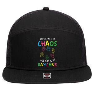 Daycare Teacher Crew Some Call It Chaos We Call It Daycare 7 Panel Mesh Trucker Snapback Hat