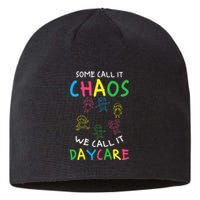 Daycare Teacher Crew Some Call It Chaos We Call It Daycare Sustainable Beanie