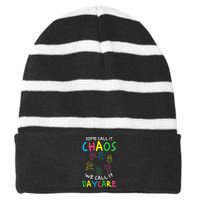 Daycare Teacher Crew Some Call It Chaos We Call It Daycare Striped Beanie with Solid Band