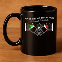 Deck The Courts With Balls And Volleys Christmas Pickleball  11oz C Handle Ceramic Mug
