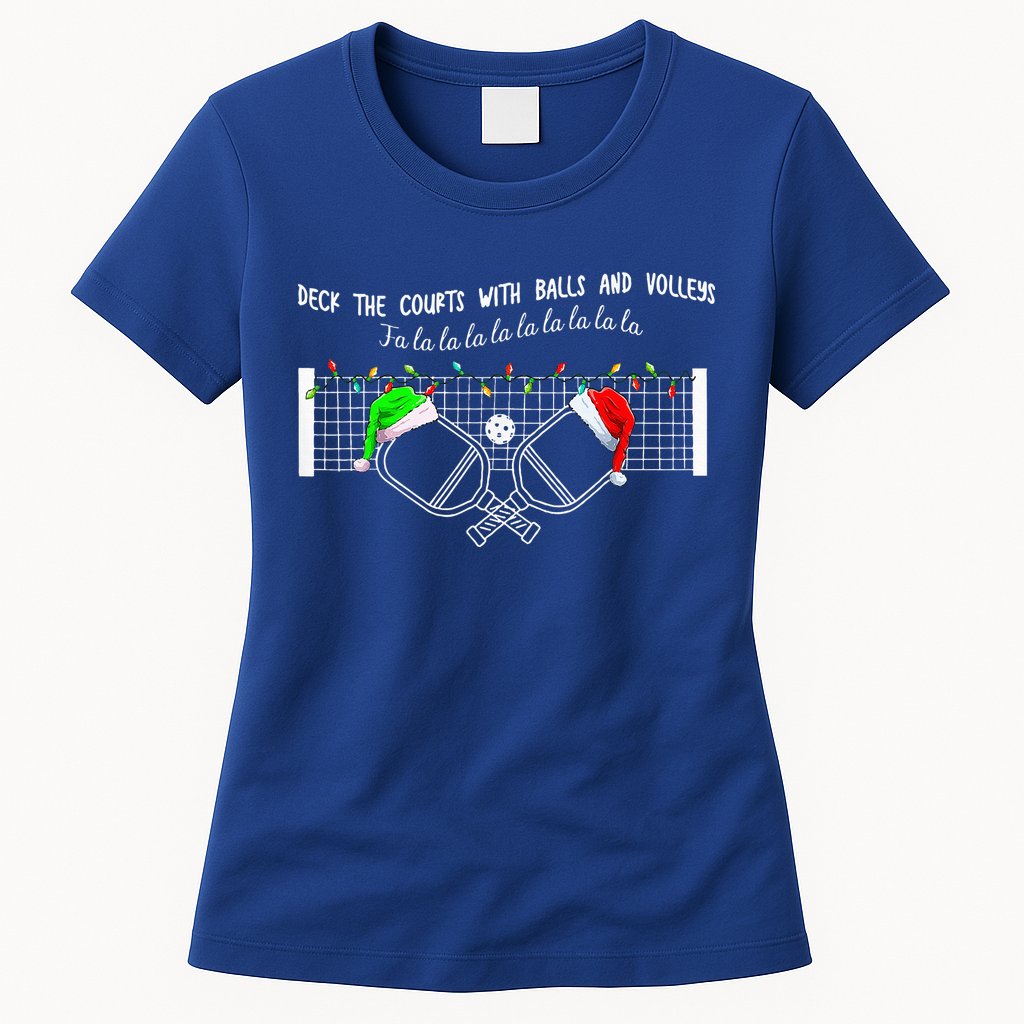 Deck The Courts With Balls And Volleys Christmas Pickleball  Womens T-Shirt