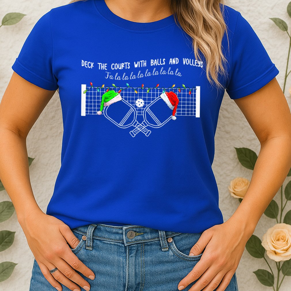Deck The Courts With Balls And Volleys Christmas Pickleball  Womens T-Shirt
