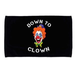 Down To Clown Sarcastic Novelty Funny Party Microfiber Hand Towel